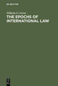 Grewe / Byers |  The Epochs of International Law | Buch |  Sack Fachmedien