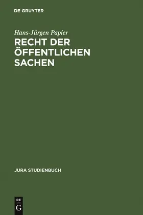 Papier |  Recht der öffentlichen Sachen | Buch |  Sack Fachmedien