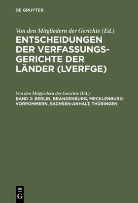 Von den Mitgliedern der Gerichte |  Berlin, Brandenburg, Mecklenburg-Vorpommern, Sachsen-Anhalt, Thüringen | Buch |  Sack Fachmedien