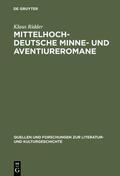 Ridder |  Mittelhochdeutsche Minne- und Aventiureromane | Buch |  Sack Fachmedien