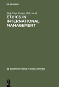 Steinmann / Kumar |  Ethics in International Management | Buch |  Sack Fachmedien