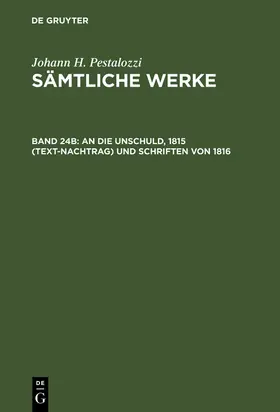 Dejung |  An die Unschuld, 1815 (Text-Nachtrag) und Schriften von 1816 | Buch |  Sack Fachmedien