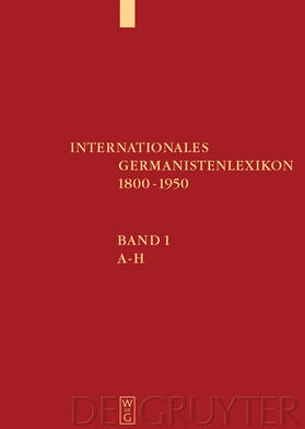 König / Wägenbaur | Internationales Germanistenlexikon 1800-1950 | Buch | 978-3-11-015485-6 | sack.de