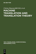 Heizmann / Hauenschild |  Machine Translation and Translation Theory | Buch |  Sack Fachmedien