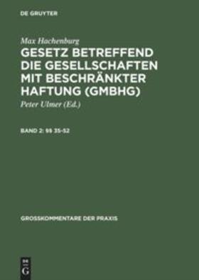 Hachenburg / Behrens / Goerdeler |  §§ 35-52 | Buch |  Sack Fachmedien
