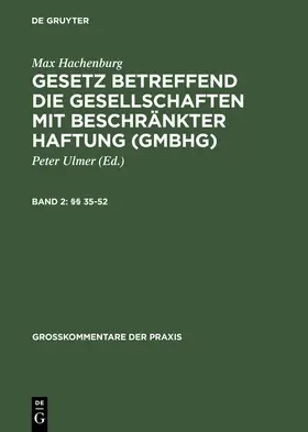 Hachenburg / Behrens / Goerdeler |  §§ 35-52 | Buch |  Sack Fachmedien