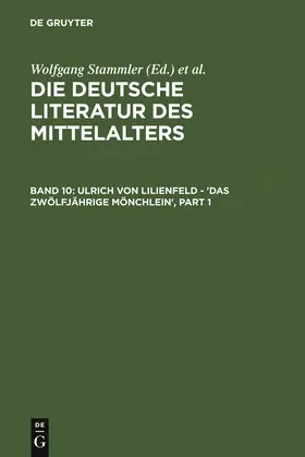 Keil / Stammler / Worstbrock | Ulrich von Lilienfeld - 'Das zwölfjährige Mönchlein' | Buch | 978-3-11-015606-5 | sack.de
