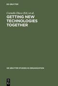 Meulen / Disco |  Getting New Technologies Together | Buch |  Sack Fachmedien