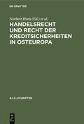 Pleyer / Horn |  Handelsrecht und Recht der Kreditsicherheiten in Osteuropa | Buch |  Sack Fachmedien
