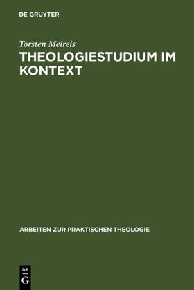 Meireis |  Theologiestudium im Kontext | Buch |  Sack Fachmedien
