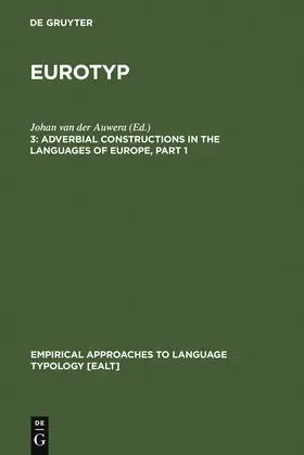 Auwera | Adverbial Constructions in the Languages of Europe | Buch | 978-3-11-015746-8 | sack.de