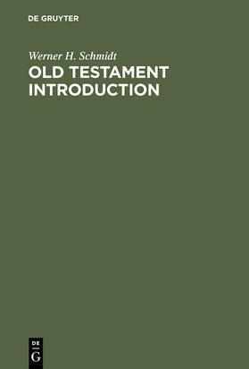 Schmidt | Old Testament Introduction | Buch | 978-3-11-015775-8 | sack.de