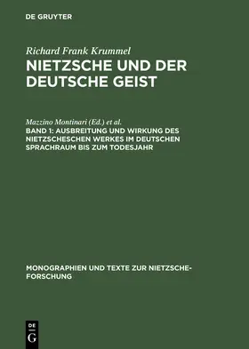 Krummel |  Ausbreitung und Wirkung des Nietzscheschen Werkes im deutschen Sprachraum bis zum Todesjahr | Buch |  Sack Fachmedien