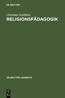 Grethlein | Religionspädagogik | Buch | 978-3-11-016089-5 | sack.de
