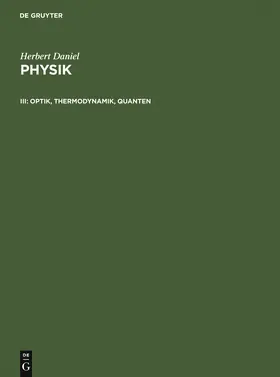 Daniel |  Optik, Thermodynamik, Quanten | Buch |  Sack Fachmedien