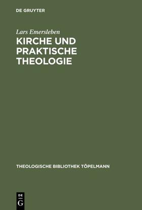 Emersleben | Kirche und Praktische Theologie | Buch | 978-3-11-016267-7 | sack.de