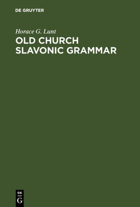 Lunt | Old Church Slavonic Grammar | Buch | sack.de