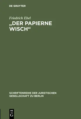 Ebel |  "Der papierne Wisch" | Buch |  Sack Fachmedien