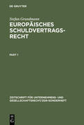 Grundmann |  Europäisches Schuldvertragsrecht | Buch |  Sack Fachmedien