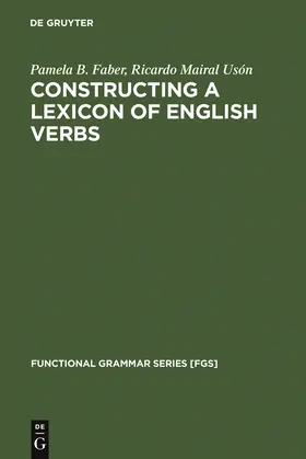 Mairal Usón / Faber | Constructing a Lexicon of English Verbs | Buch | 978-3-11-016416-9 | sack.de