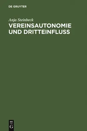 Steinbeck |  Vereinsautonomie und Dritteinfluß | Buch |  Sack Fachmedien