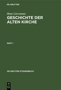 Lietzmann |  Geschichte der Alten Kirche | Buch |  Sack Fachmedien