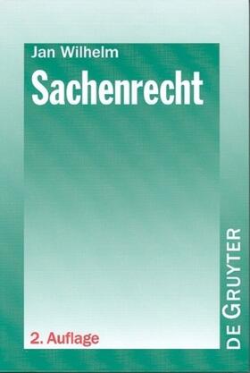 Wilhelm | Sachenrecht | Buch | 978-3-11-016557-9 | sack.de