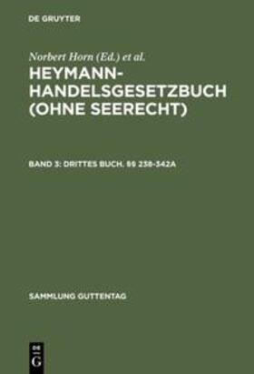 Balzer / Rohrmann / Berger | Drittes Buch. §§ 238-342a | Buch | 978-3-11-016585-2 | sack.de