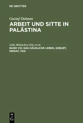 Männchen / Schorch / Rogler |  Das häusliche Leben, Geburt, Heirat, Tod | Buch |  Sack Fachmedien