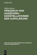 Martus |  Friedrich von Hagedorn - Konstellationen der Aufklärung | Buch |  Sack Fachmedien