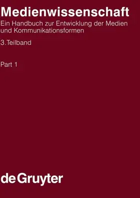 Leonhardt / Ludwig / Schwarze |  Medienwissenschaft. 3. Teilband | Buch |  Sack Fachmedien