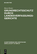 Dreier |  Grundrechtsschutz durch Landesverfassungsgerichte | Buch |  Sack Fachmedien