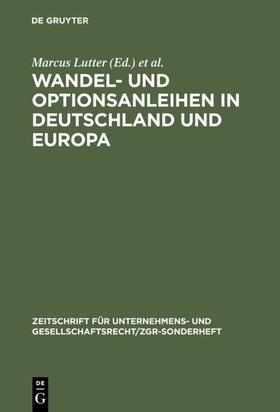 Hirte / Lutter |  Wandel- und Optionsanleihen in Deutschland und Europa | Buch |  Sack Fachmedien