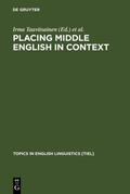 Taavitsainen / Rissanen / Nevalainen |  Placing Middle English in Context | Buch |  Sack Fachmedien