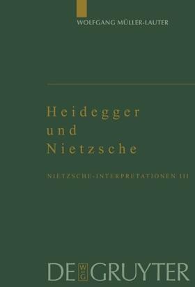 Müller-Lauter |  Heidegger und Nietzsche | Buch |  Sack Fachmedien