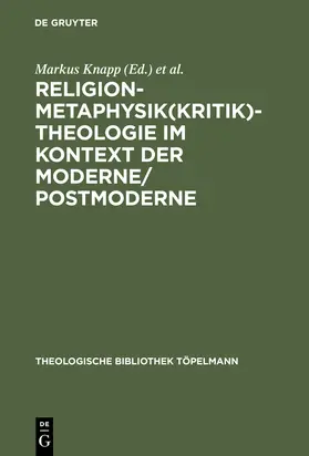 Kobusch / Knapp |  Religion-Metaphysik(kritik)-Theologie im Kontext der Moderne/Postmoderne | Buch |  Sack Fachmedien