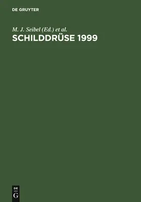 Seibel / Ziegler; R. / Weinheimer |  Schilddrüse 1999 | Buch |  Sack Fachmedien