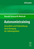 Grossarth-Maticek |  Autonomietraining | Buch |  Sack Fachmedien