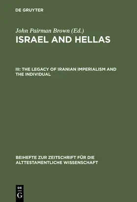 Brown |  The Legacy of Iranian Imperialism and the Individual | Buch |  Sack Fachmedien