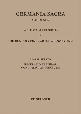 Adrian-Werburg |  Das Bistum Augsburg 2. Die Benediktinerabtei Wessobrunn | Buch |  Sack Fachmedien