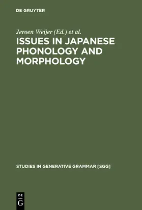 Nishihara / Weijer |  Issues in Japanese Phonology and Morphology | Buch |  Sack Fachmedien