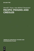 Charpentier / Tryon |  Pacific Pidgins and Creoles | Buch |  Sack Fachmedien