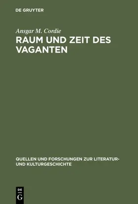 Cordie | Raum und Zeit des Vaganten | Buch | 978-3-11-017011-5 | www.sack.de