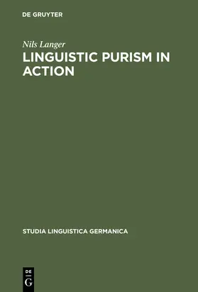 Langer | Linguistic Purism in Action | Buch | 978-3-11-017024-5 | www.sack.de