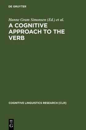 Endresen / Simonsen |  A Cognitive Approach to the Verb | Buch |  Sack Fachmedien