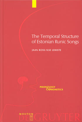 Lehiste / Ross | The Temporal Structure of Estonian Runic Songs | Buch | sack.de