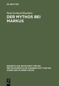 Klumbies |  Der Mythos bei Markus | Buch |  Sack Fachmedien