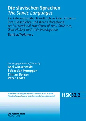 Kempgen / Kosta / Berger |  Die slavischen Sprachen / The Slavic Languages, Halbband 2, Handbücher zur Sprach- und Kommunikationswissenschaft / Handbooks of Linguistics and Communication Science [HSK] 32/2 | Buch |  Sack Fachmedien