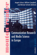 Schorr / Schenk / Campbell |  Communication Research and Media Science in Europe | Buch |  Sack Fachmedien