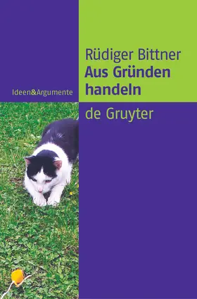 Bittner |  Aus Gründen handeln | Buch |  Sack Fachmedien